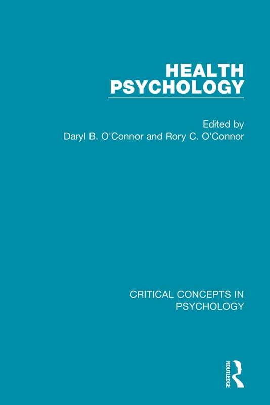 Health Psychology (Critical Concepts in Psychology)