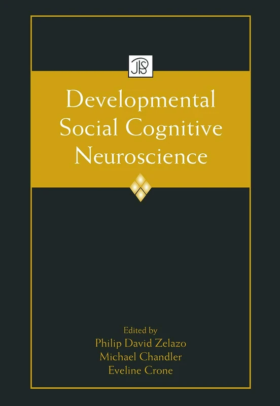 Developmental Social Cognitive Neuroscience (Jean Piaget Symposia Series)