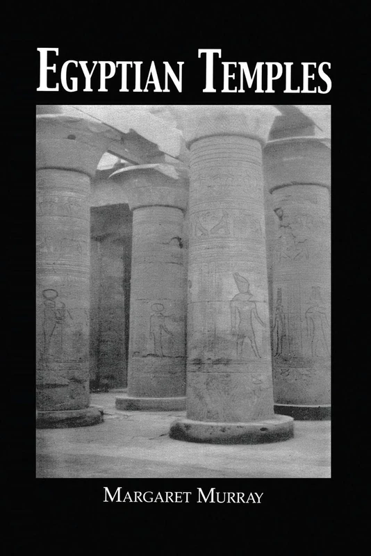 Egyptian Temples (Kegan Paul Library of Ancient Egypt)