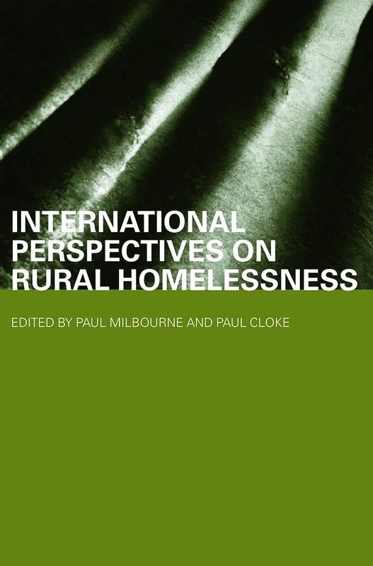 International Perspectives on Rural Homelessness (Housing, Planning and Design Series)