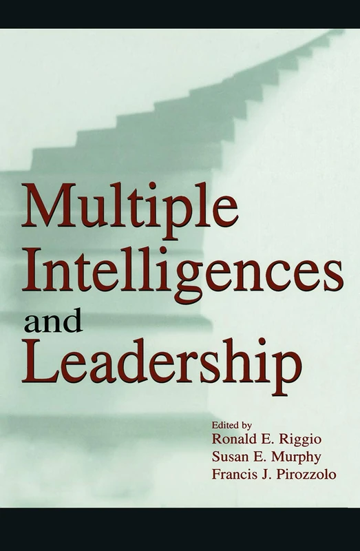 Multiple Intelligences and Leadership (Organization and Management Series)