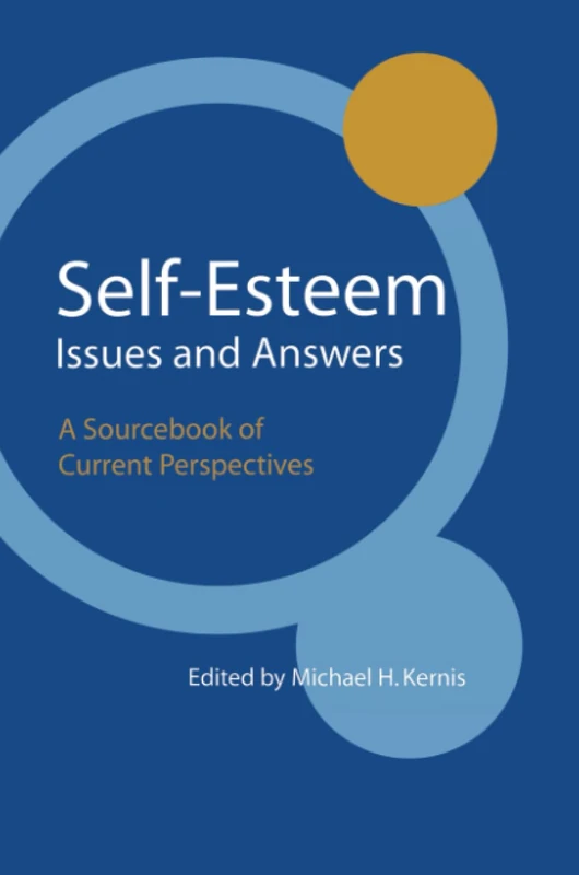 Self-Esteem Issues and Answers: A Sourcebook of Current Perspectives