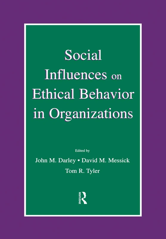 Social Influences on Ethical Behavior in Organizations (Organization and Management Series)