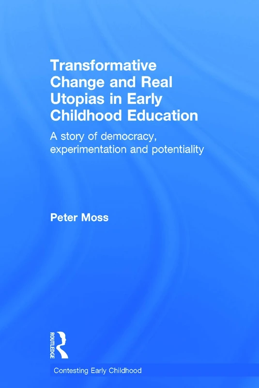 Routledge - Transformative Change in Early Childhood Education