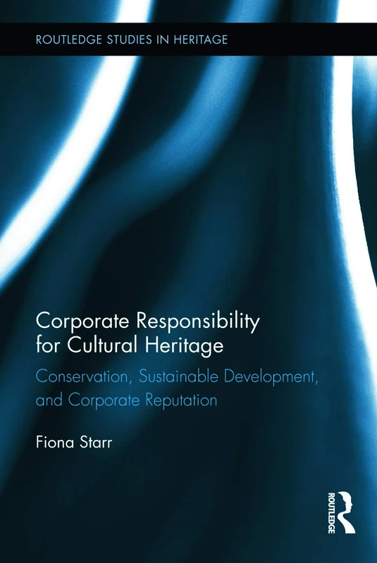 Routledge Corporate Responsibility for Cultural Heritage Book - Image 1