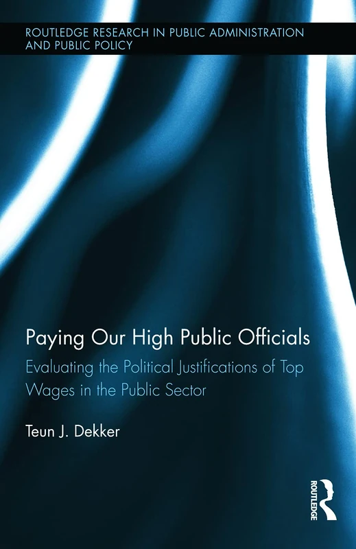 Routledge Paying Our High Public Officials - Academic Book