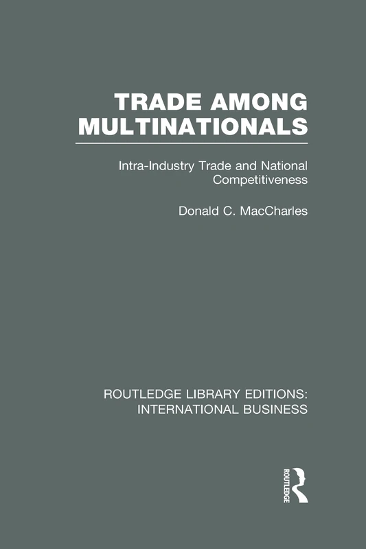 Routledge Trade Among Multinationals - International Business