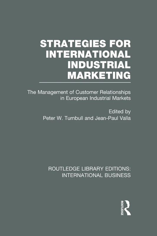 Routledge Strategies for International Industrial Marketing