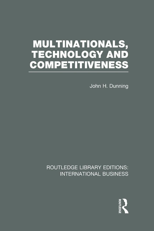 Routledge Multinationals, Technology & Competitiveness Book