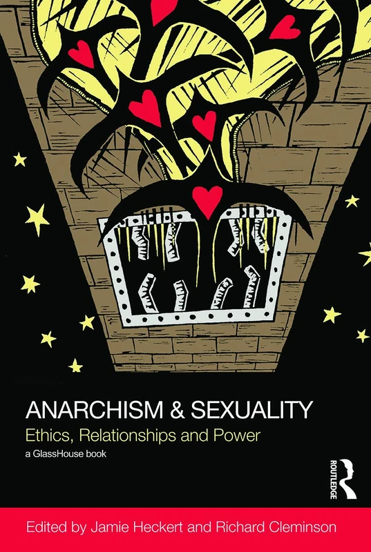 Anarchism & Sexuality: Ethics, Relationships and Power (Social Justice)