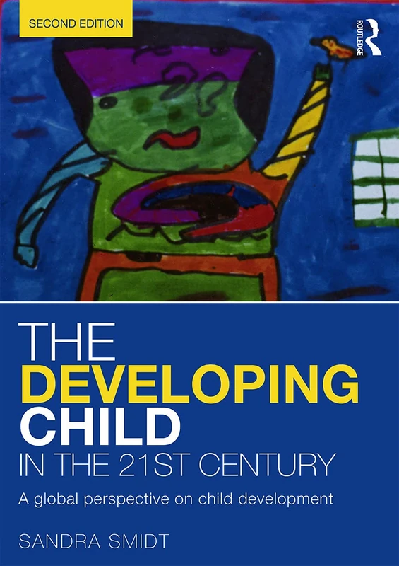 Routledge - The Developing Child in the 21st Century Book