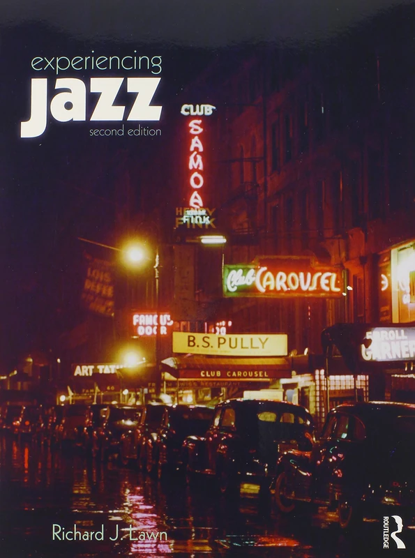Experiencing Jazz, Second Edition: Book and Online Access to Music Pack