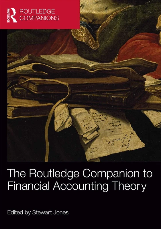 The Routledge Companion to Financial Accounting Theory (Routledge Companions in Business, Management and Marketing)