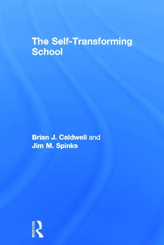 Routledge - The Self-Transforming School Education Book