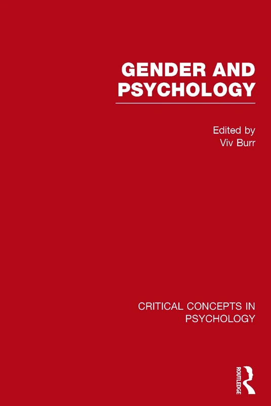Gender and Psychology (Critical Concepts in Psychology)