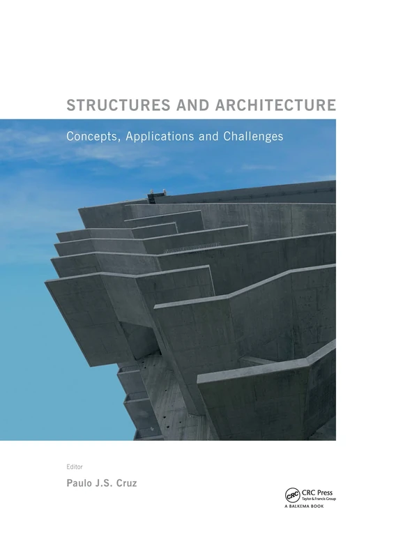 Structures and Architecture: New concepts, applications and challenges