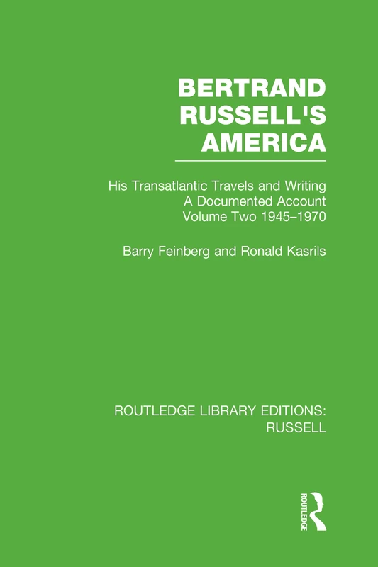 Routledge Bertrand Russell's America Vol 2 1945-1970