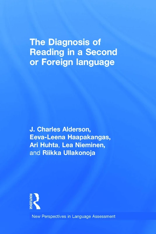 The Diagnosis of Reading in a Second or Foreign Language (New Perspectives on Language Assessment)
