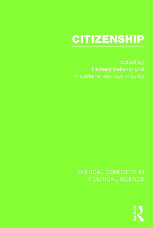 Citizenship (Critical Concepts in Political Science)