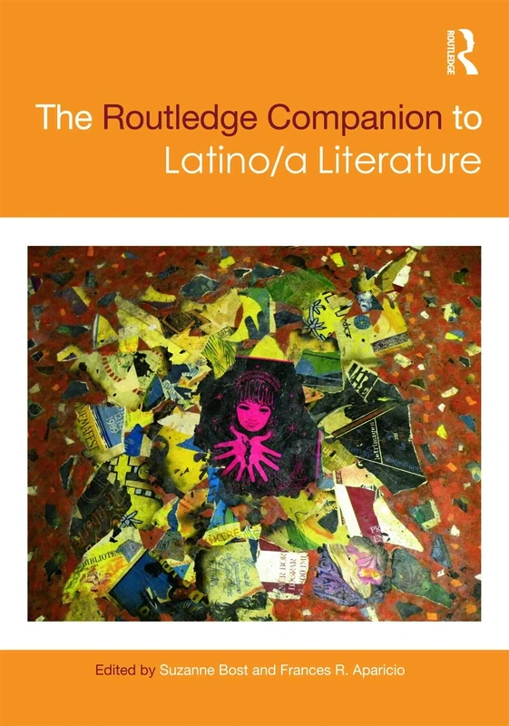The Routledge Companion to Latino/a Literature (Routledge Literature Companions)