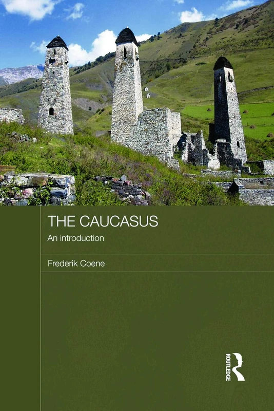 The Caucasus - An Introduction (Routledge Contemporary Russia and Eastern Europe Series)