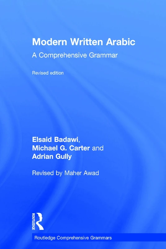 Modern Written Arabic: A Comprehensive Grammar (Routledge Comprehensive Grammars)