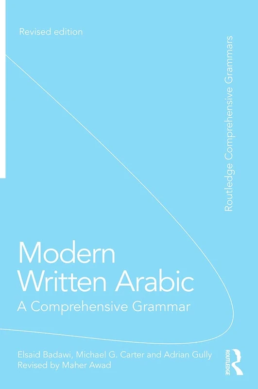 Modern Written Arabic: A Comprehensive Grammar (Routledge Comprehensive Grammars)