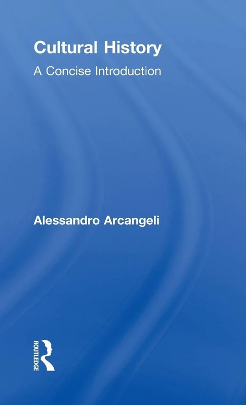 Routledge Cultural History: A Concise Introduction Book