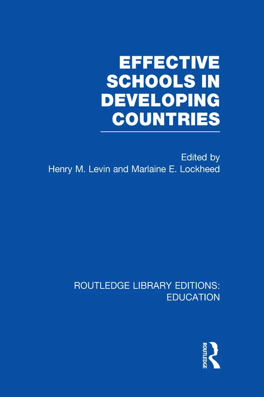 Effective Schools in Developing Countries (Routledge Library Editions: Education)