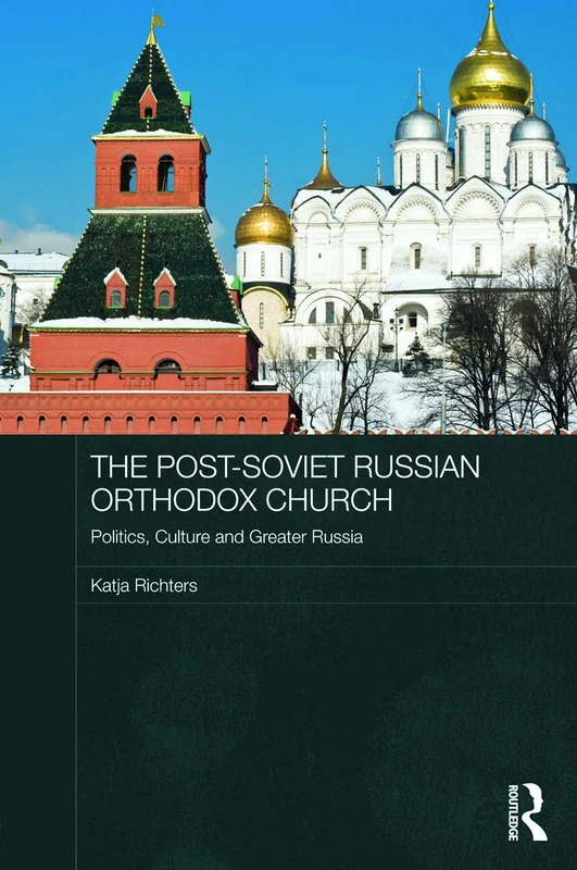 Routledge The Post-Soviet Russian Orthodox Church Book