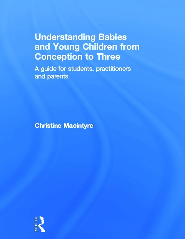 Routledge - Understanding Babies and Young Children Book