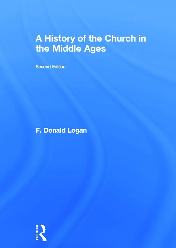 A History of the Church in the Middle Ages