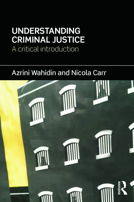 Understanding Criminal Justice: A Critical Introduction