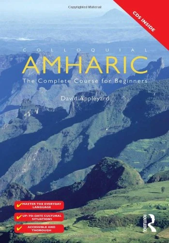 Colloquial Amharic: The Complete Course for Beginners