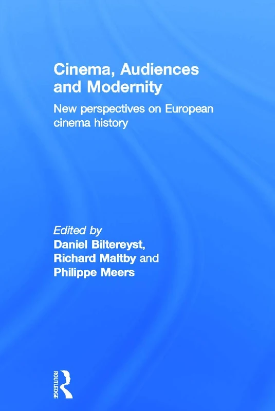 Routledge - Cinema, Audiences and Modernity Book