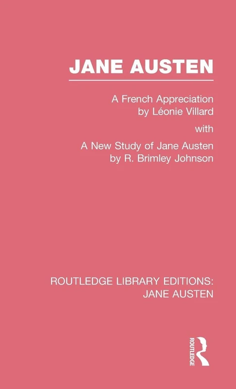 Routledge Jane Austen: A French Appreciation - Library Edition