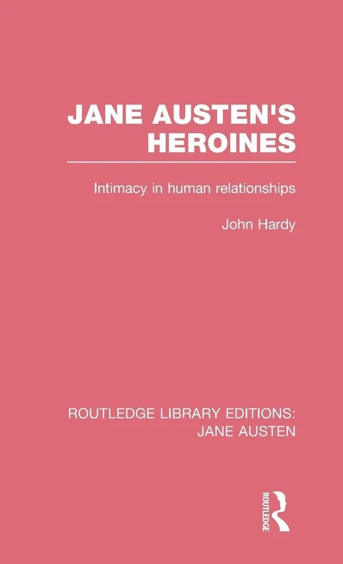 Routledge Jane Austen's Heroines - Literary Criticism Book