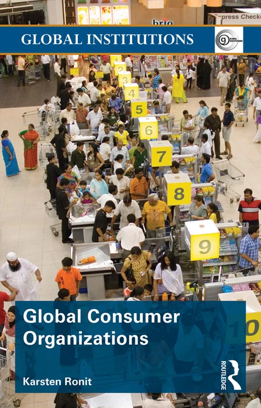 Global Consumer Organizations (Global Institutions)