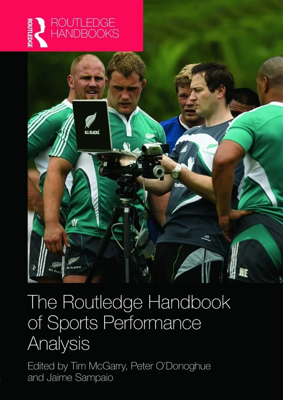 Routledge Handbook of Sports Performance Analysis (Routledge International Handbooks)