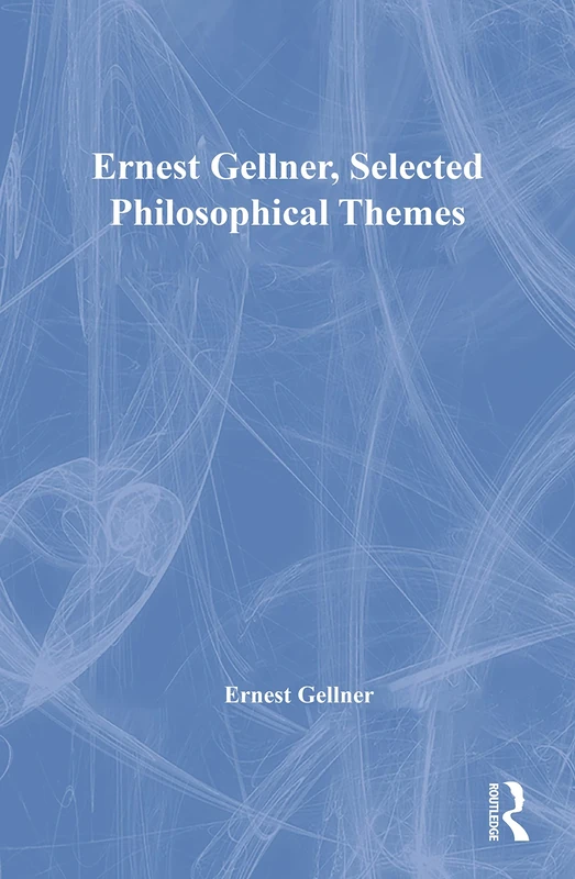 Ernest Gellner, Selected Philosophical Themes - Image 1