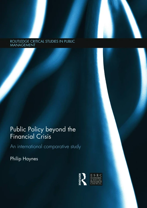 Routledge Public Policy beyond the Financial Crisis Book