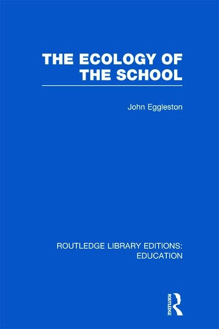 Routledge The Ecology of the School - Education Reference Book - Image 1