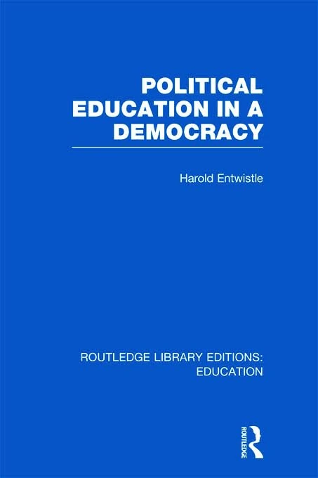 Political Education in a Democracy (Routledge Library Editions: Education) - Image 1