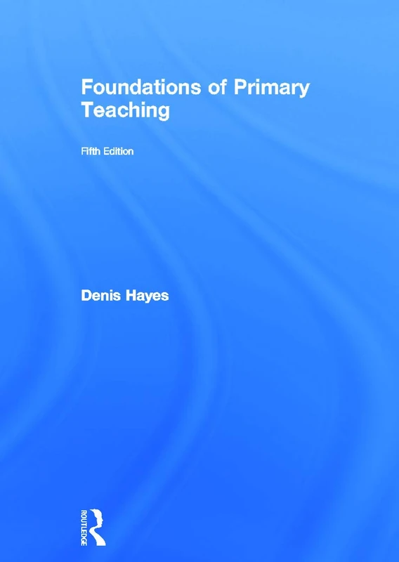 Foundations of Primary Teaching