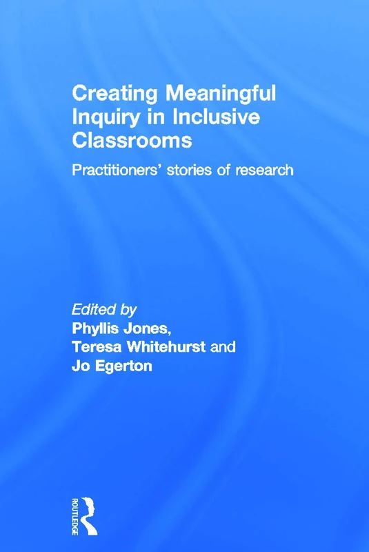 Routledge - Creating Meaningful Inquiry in Inclusive Classrooms - Image 1