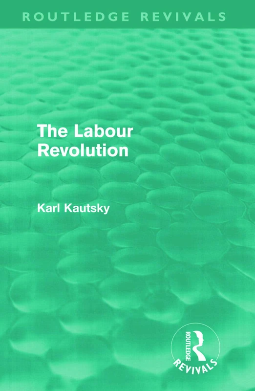 The Labour Revolution (Routledge Revivals)