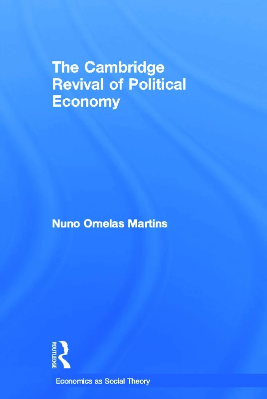 Routledge The Cambridge Revival of Political Economy - Book 34