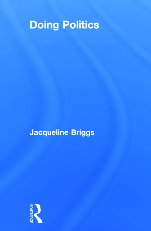 Doing Politics (Doing... Series)