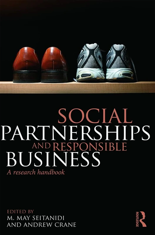 Social Partnerships and Responsible Business: A Research Handbook