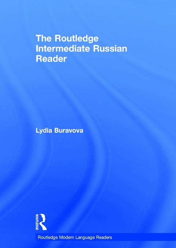 Routledge Intermediate Russian Reader - Language Study Book